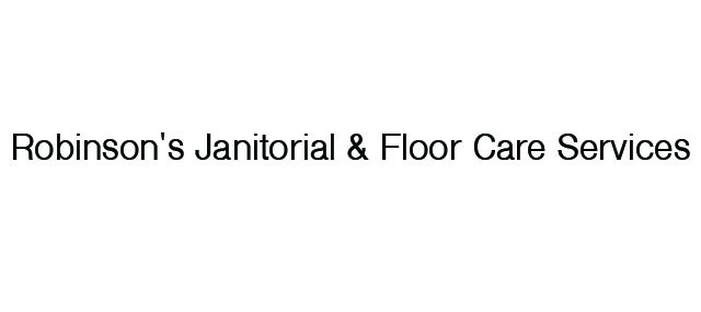 Robinson’s Janitorial & Floor Care